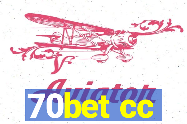 70bet cc